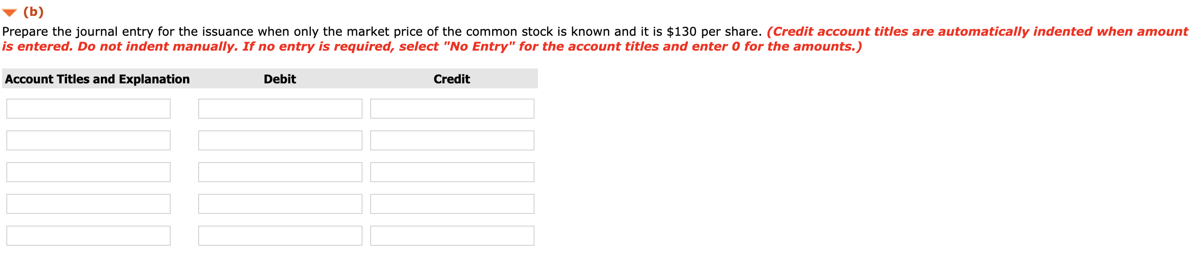 (b) Prepare the journal entry for the issuance when only the