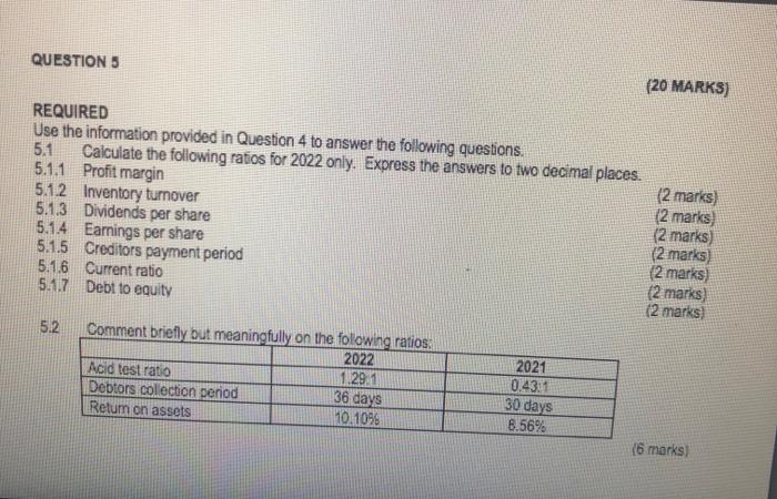  REQUIRED Use the information provided in Question 4 to answer the