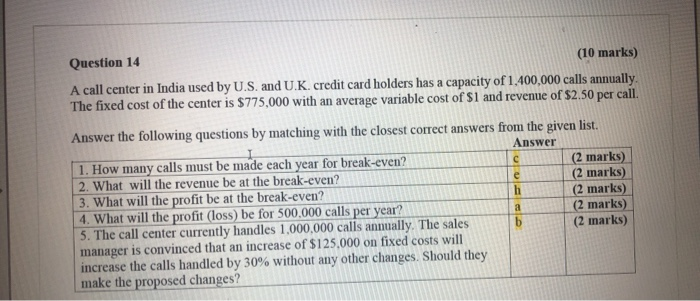 years. Assuming an interest rate of 6%. Match the following questions with