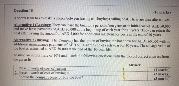 the closest correct answers from the given list. Answer 1. What is