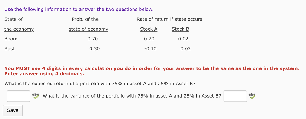  Use the following information to answer the two questions below State