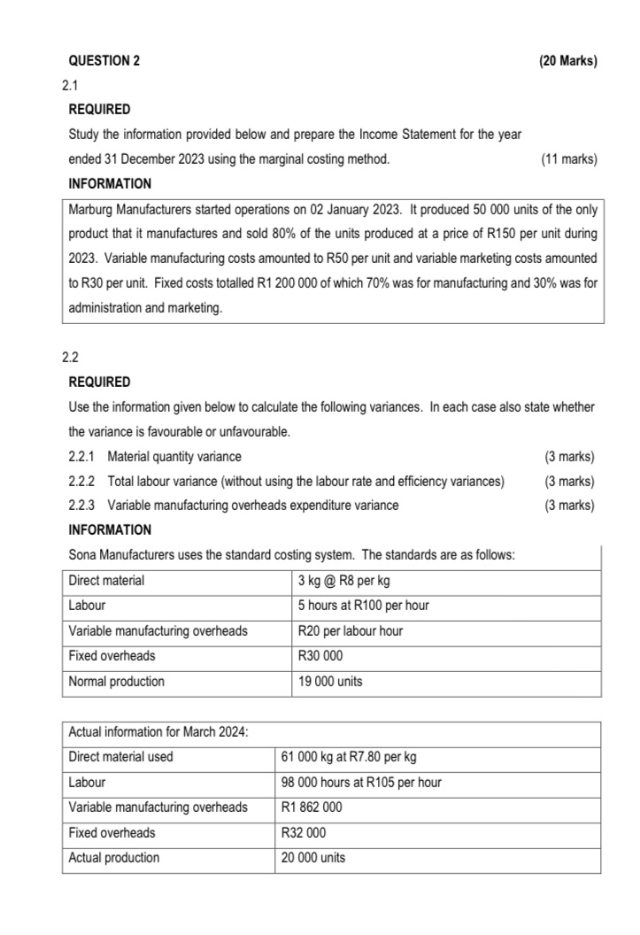  QUESTION 2 (20 Marks) 2.1 REQUIRED Study the information provided below