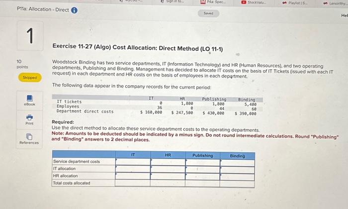  Exercise 11-27 (Algo) Cost Allocation: Direct Method (LO 11-1) Woodstock Binding