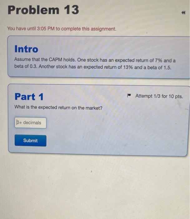  Problem 13 You have until 3:05 PM to complete this assignment.
