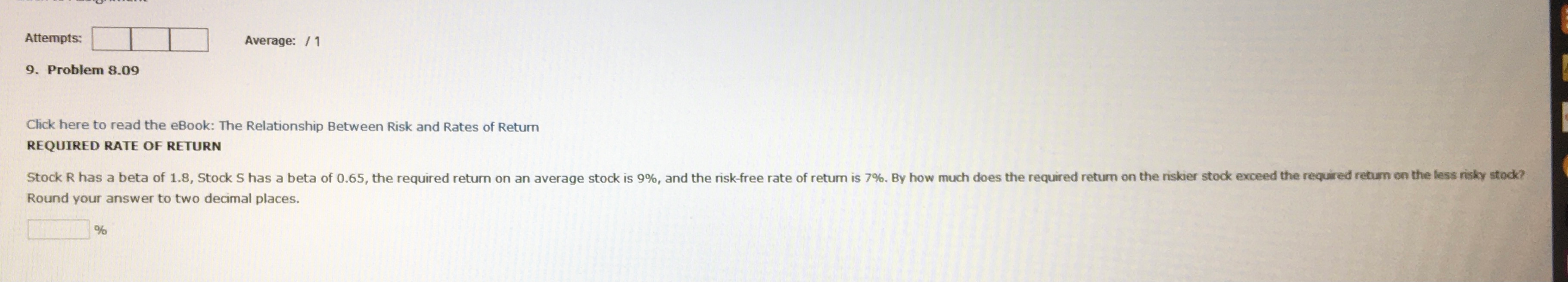  Attempts: Average: /1 9. Problem 8.09 Click here to read the