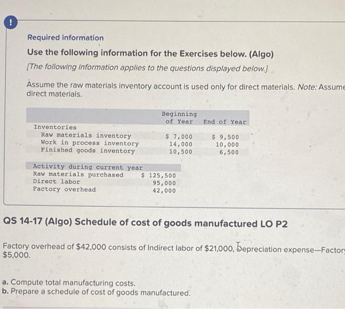 Please help ! Required information Use the following information for the Exercises