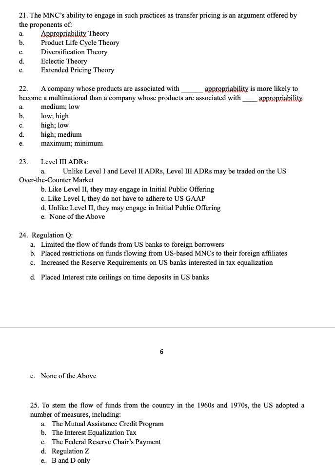  21. The MNC's ability to engage in such practices as transfer