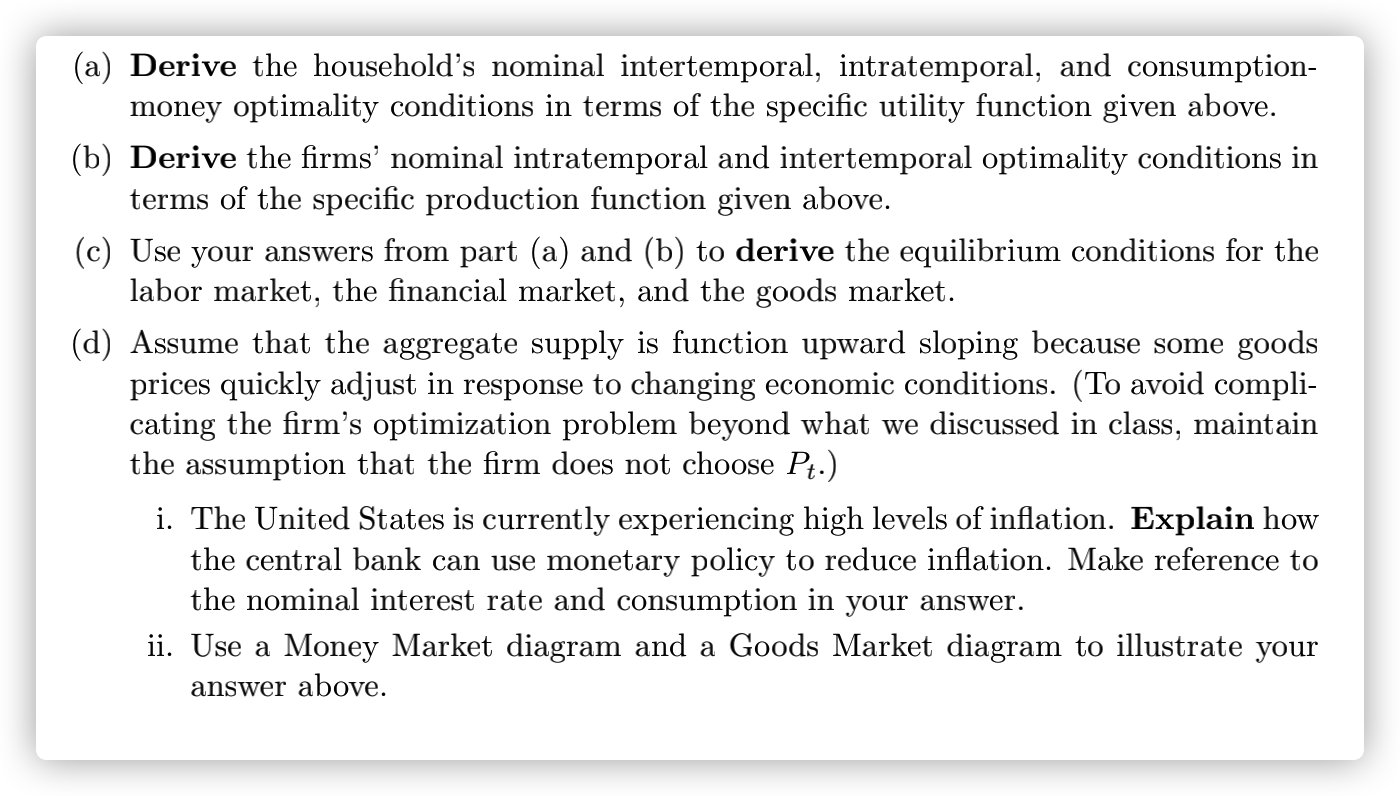 Money-in-the- Utility model, who chooses a path of consumption, leisure, and nominal
