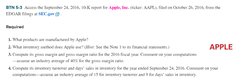  BTN 5-3 Access the September 24, 2016, 10-K report for Apple,