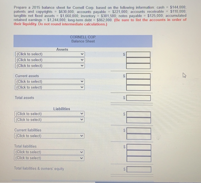  Prepare a 2015 balance sheet for Cornell Corp. based on the