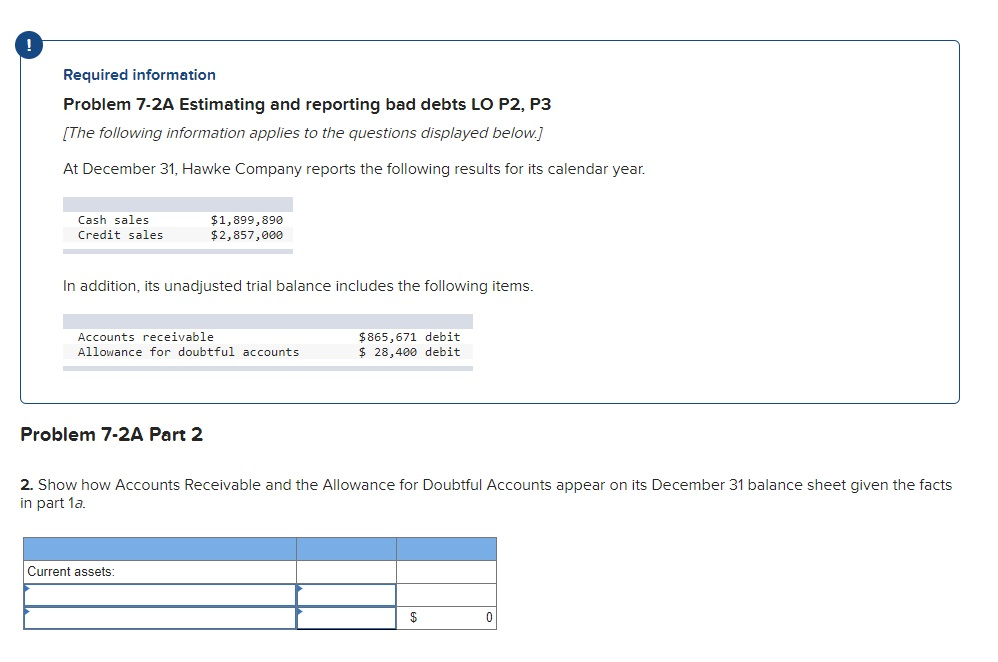  Required information Problem 7-2A Estimating and reporting bad debts LO P2,