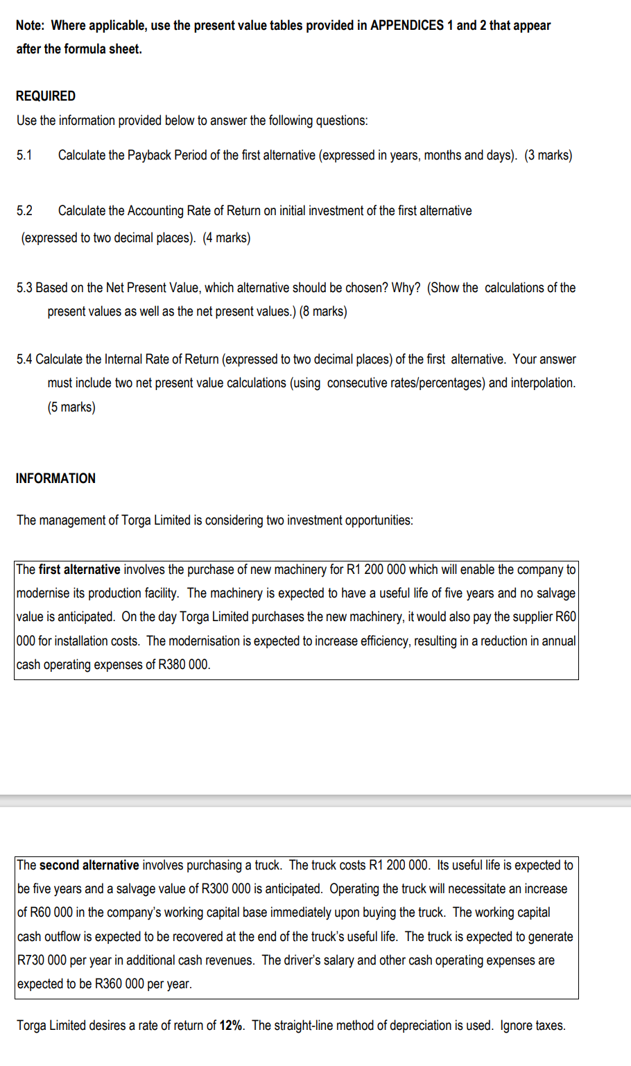Note: Where applicable, use the present value tables provided in APPENDICES