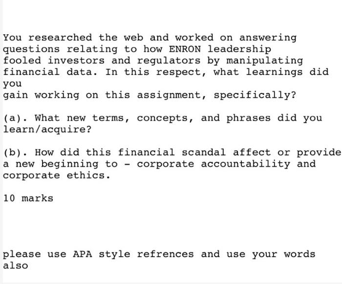 based on this answer . please answer the new questions regard enron