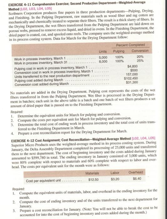 i need the anwer for 4-11 4-12 EXERCISE 4-11 Comprehensive Exercise; Second