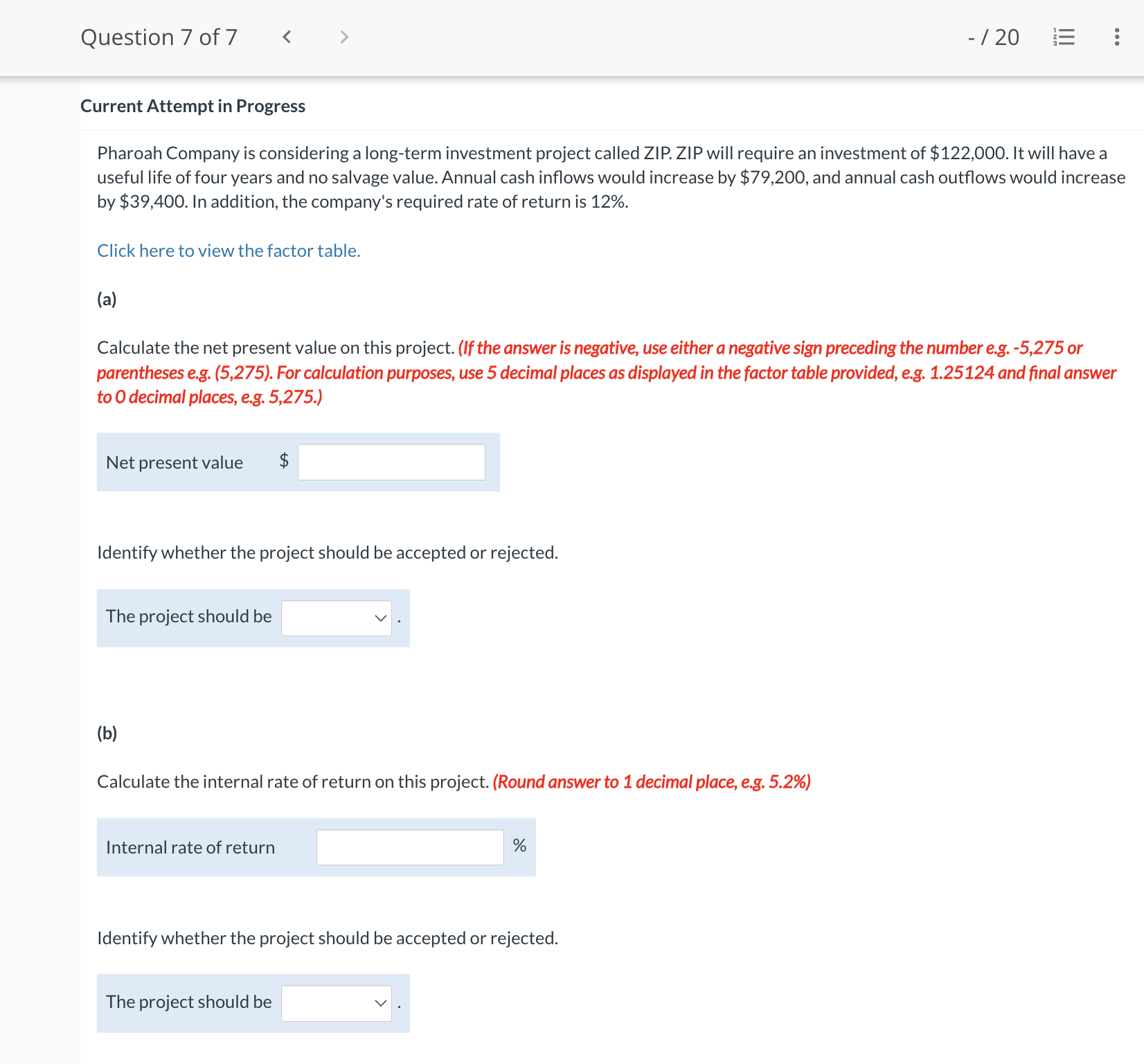  Current Attempt in Progress Pharoah Company is considering a long-term investment