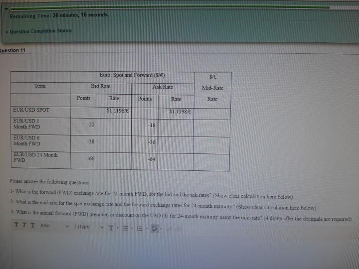 Remaining Time: 36 minutes, 16 seconds w Question Completion Status: Question