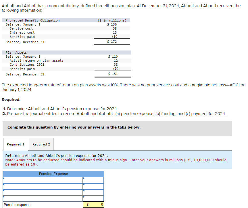  Abbott and Abbott has a noncontributory, defined benefit pension plan. At