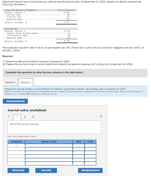 December 31, 2024, Abbott and Abbott recelved the following information: Projected Benefit