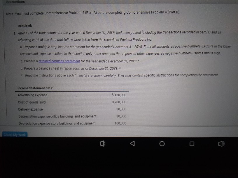  Instructions Note: You must complete Comprehensive Problem 4 (Part A) before