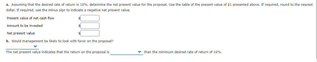 Company in evaluating the purchase of $108,300 of equipment, having a four-year