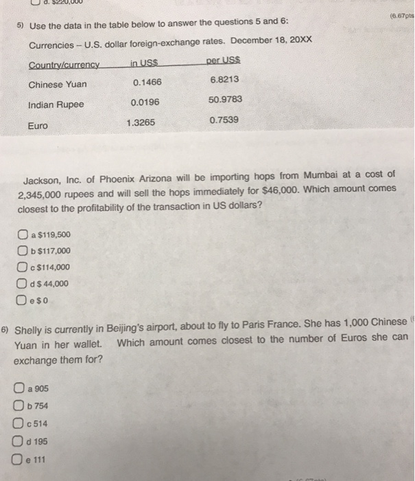  Use data to answer #5-6 5) Use the data in the