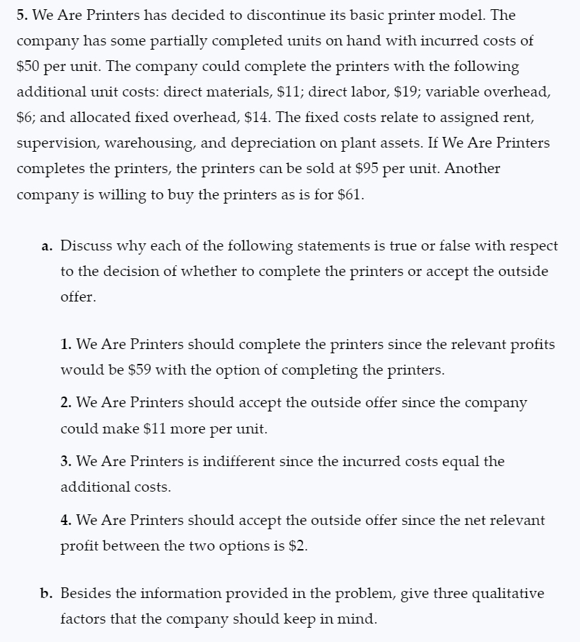  We Are Printers has decided to discontinue its basic printer model.