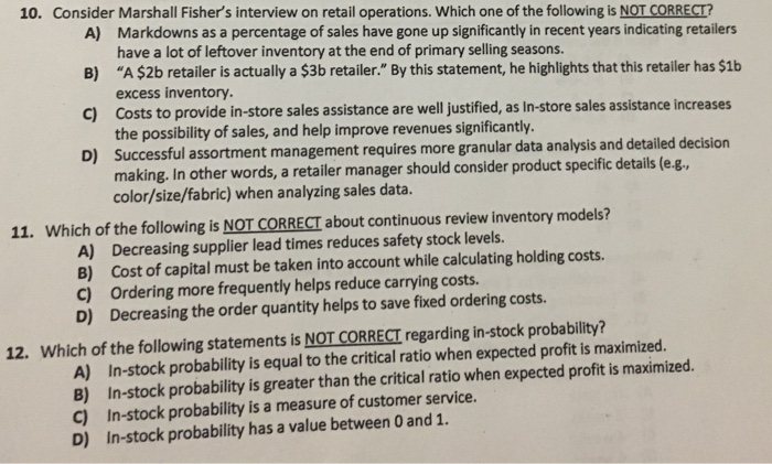  10. Consider Marshall Fisher's interview on retail operations. Which one of