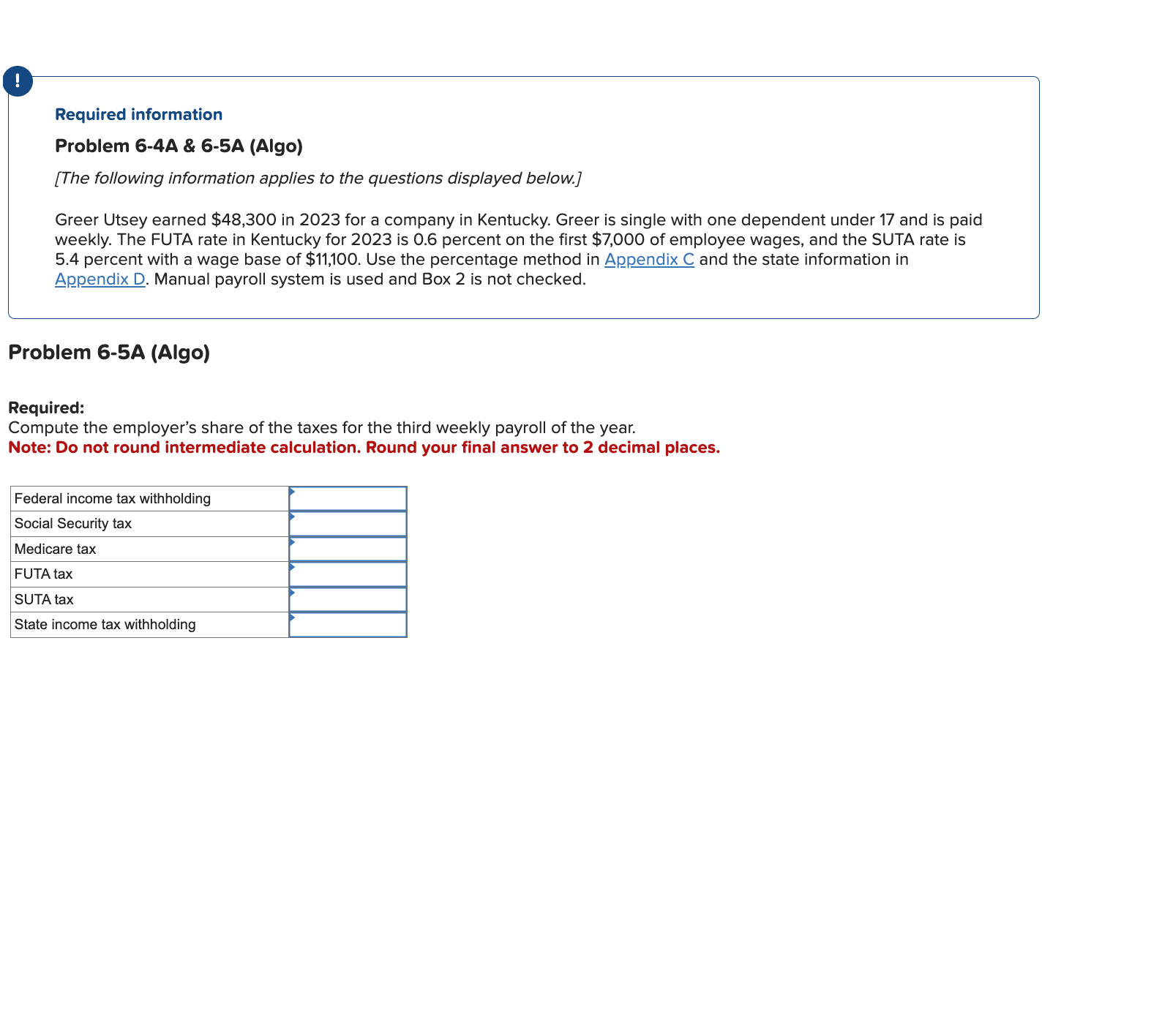  Required information Problem 6-4A & 6-5A (Algo) [The following information applies