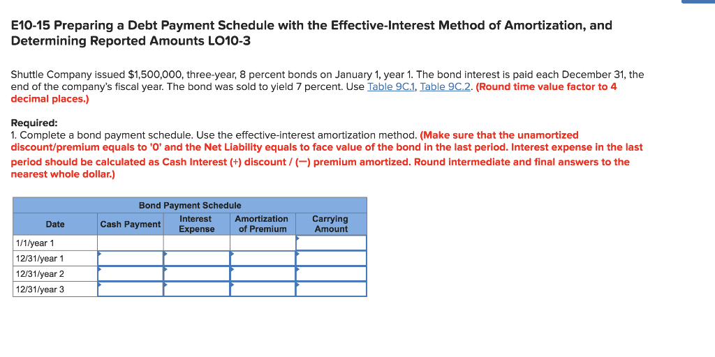 E10-15 Preparing a Debt Payment Schedule with the Effective-Interest Method of