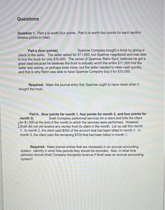  Questions Question 1. Parta is worth four points. Part b is