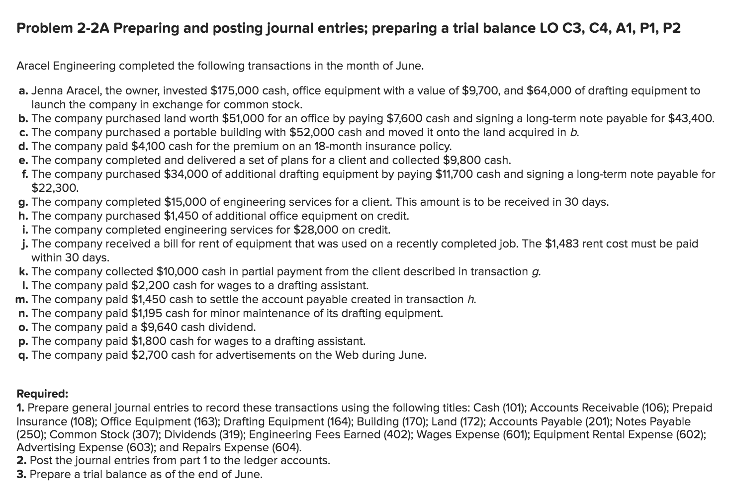  Problem 2-2A Preparing and posting journal entries; preparing a trial balance