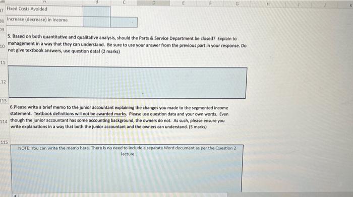 the changes you made to the segmented income statement. Textbook definitions will