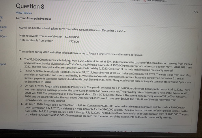  help pls --/25 Question 8 View Policies Current Attempt in Progress