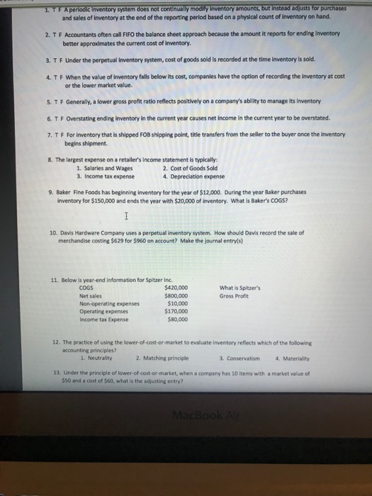  A periodic inventory system does not continually modify inventory amounts 1