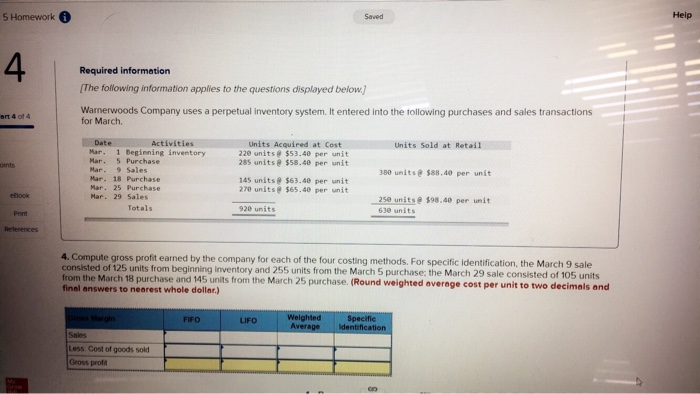  5 Homework Help Saved 4 Required information The following information applies