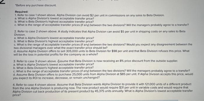 Problem 11-25 (Algo) Basic Transfer Pricing [LO11-3] Alpha and Beta are divisions