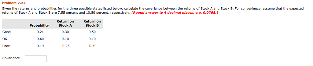  Problem 7.22 Given the returns and probabilities for the three possible