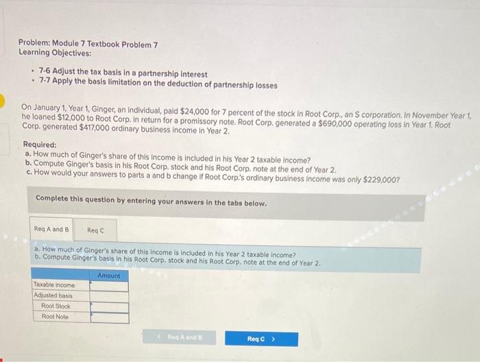  Problem: Module 7 Textbook Problem 7 Learning Objectives: 7-6 Adjust the