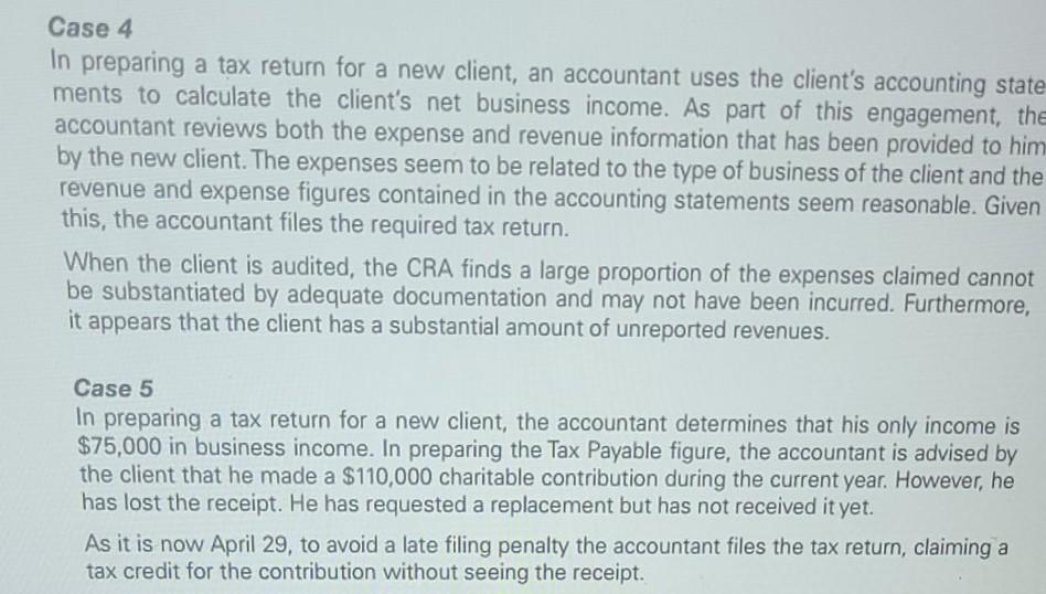 an accountant uses the client's accounting state ments to calculate the client's