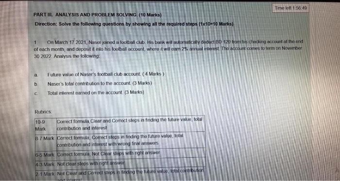 Time loft 1:56:49 PART III. ANALYSIS AND PROBLEM SOLVING. (10 Marks)