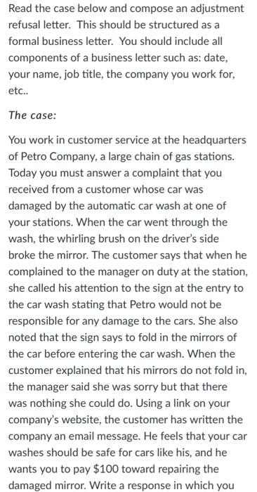 please answer ASAP Read the case below and compose an adjustment refusal