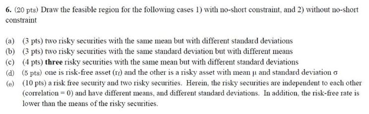 and if possible, please explain why. Thank you. 6. (20 pts)