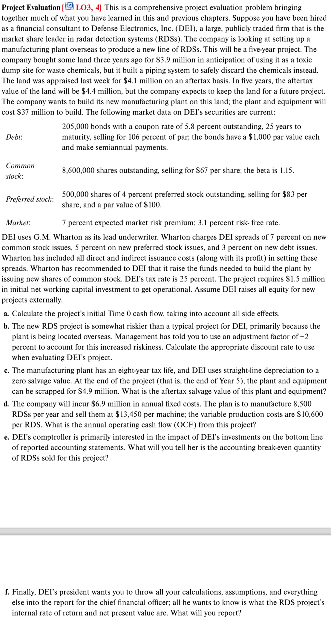  Project Evaluation [G LO3,4] This is a comprehensive project evaluation problem