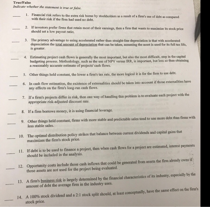  True/False Indicate whether the statement is true or false. 1. Financial