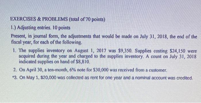  EXERCISES & PROBLEMS (total of 70 points) 1.) Adjusting entries. 10