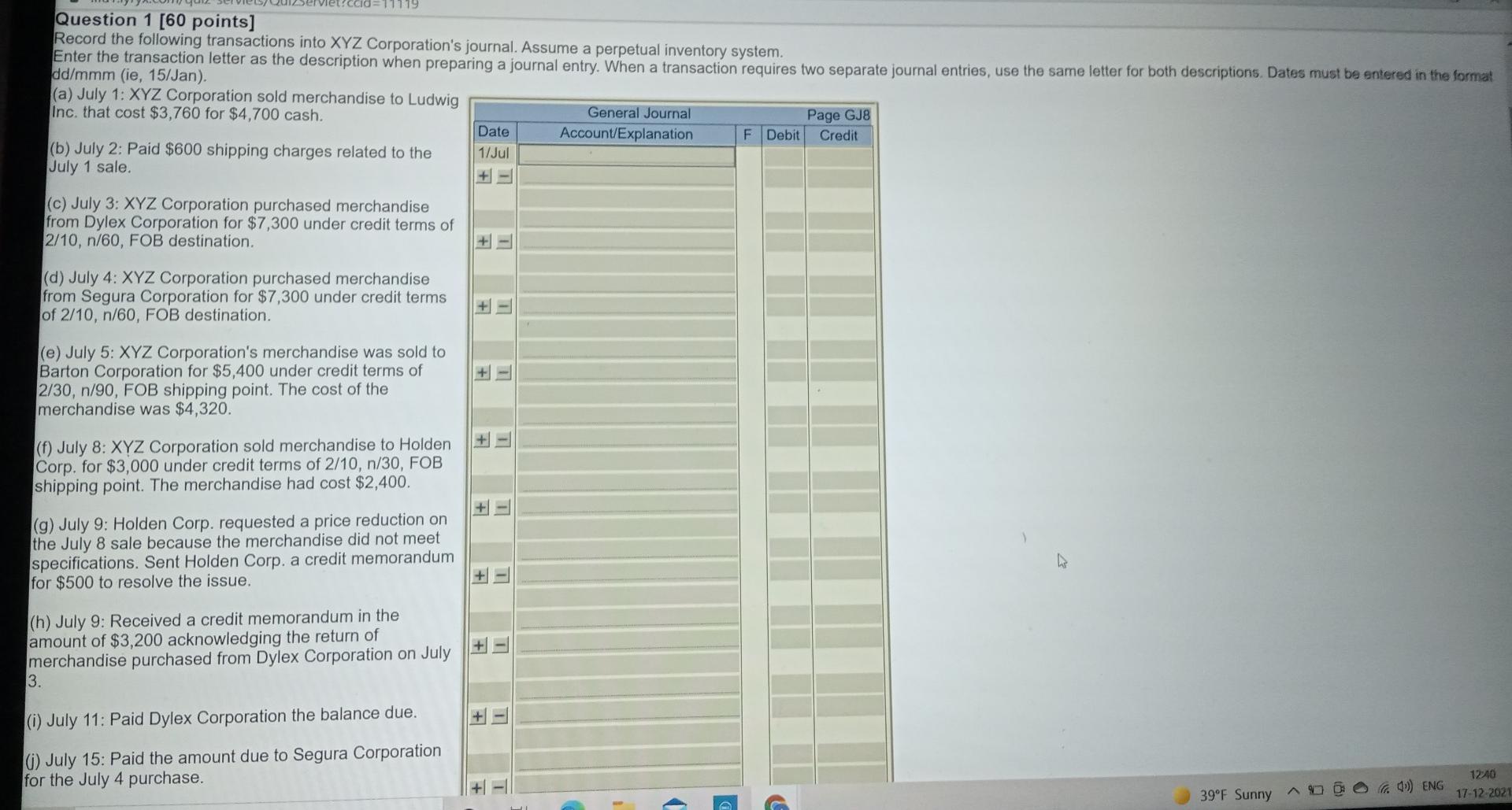  write it properly cid=11179 Question 1 [60 points] Record the following