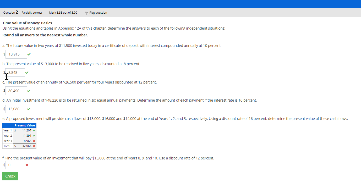 answer questions that are wrong please! Question 2 Mark 3.33 out of