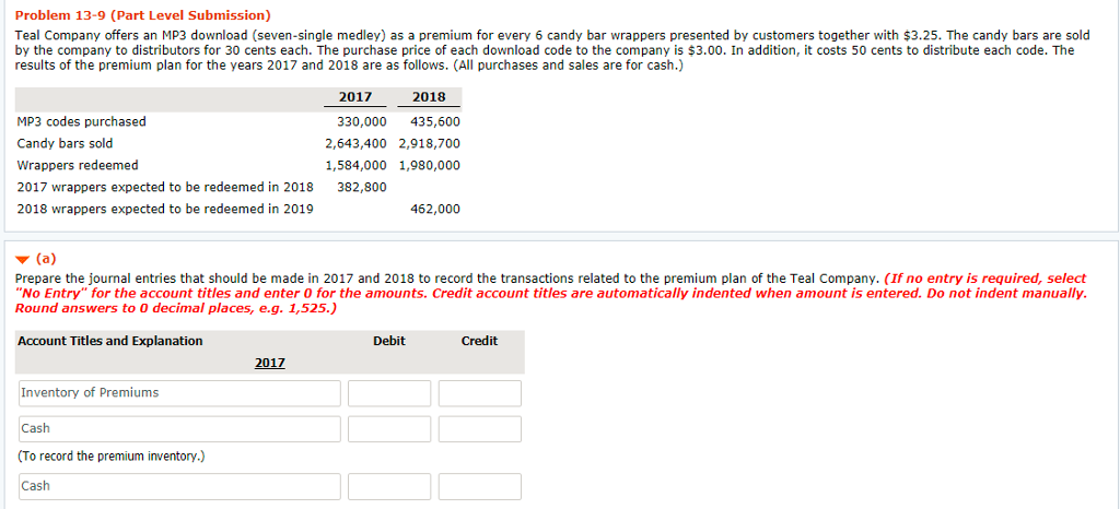  Problem 13-9 (b)Indicate the account names, amounts, and classifications of the