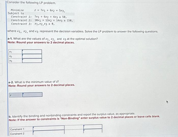  Consider the following LP problem. where x1,x2, and x3 represent the