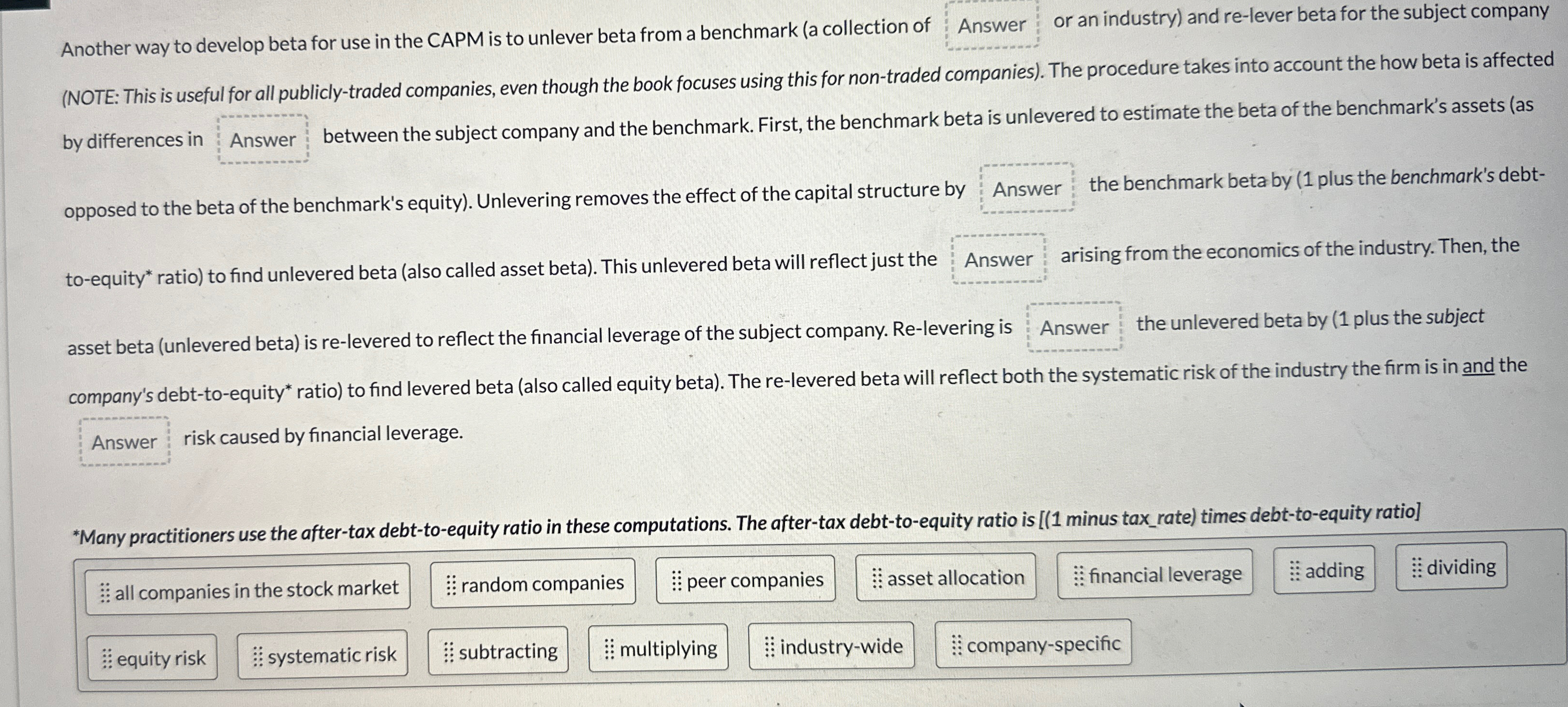 Another way to develop beta for use in the CAPM is to